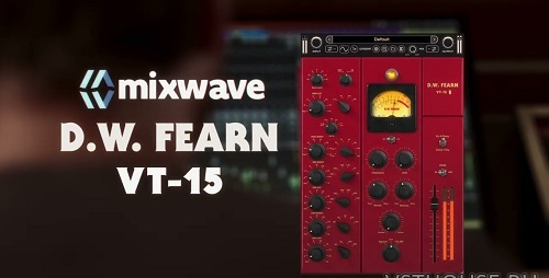 MixWave - DW Fearn VT-15 v1.0.0 [R2R]vst615音频资源网-音频网站-vst3插件下载-音频网-音频插件下载-机架源码-插件源码-源码-vst插件 vst615音频资源网